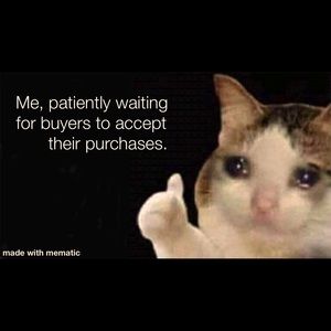 Buyers please be considerate. Accept your purchase